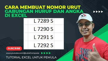 Cara Membut Nomor Urut gabungan huruf dan angka di Excel