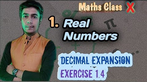Class 10 Maths || Real Numbers || Decimal expansion, Exercise 1.4