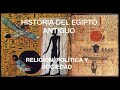 EGIPTO ANTIGUO. RELIGIÓN, POLÍTICA Y SOCIEDAD