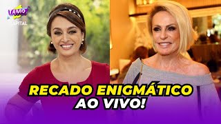 Ana Maria Braga Dá Recado Para Kátia Fonseca Ao Vivo E Bastidores Pegam Fogo