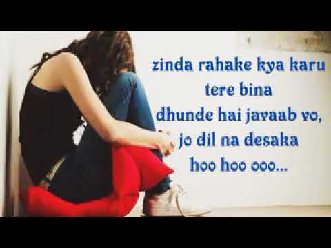 Lagu India Sedih - Tere Bina Lyrics