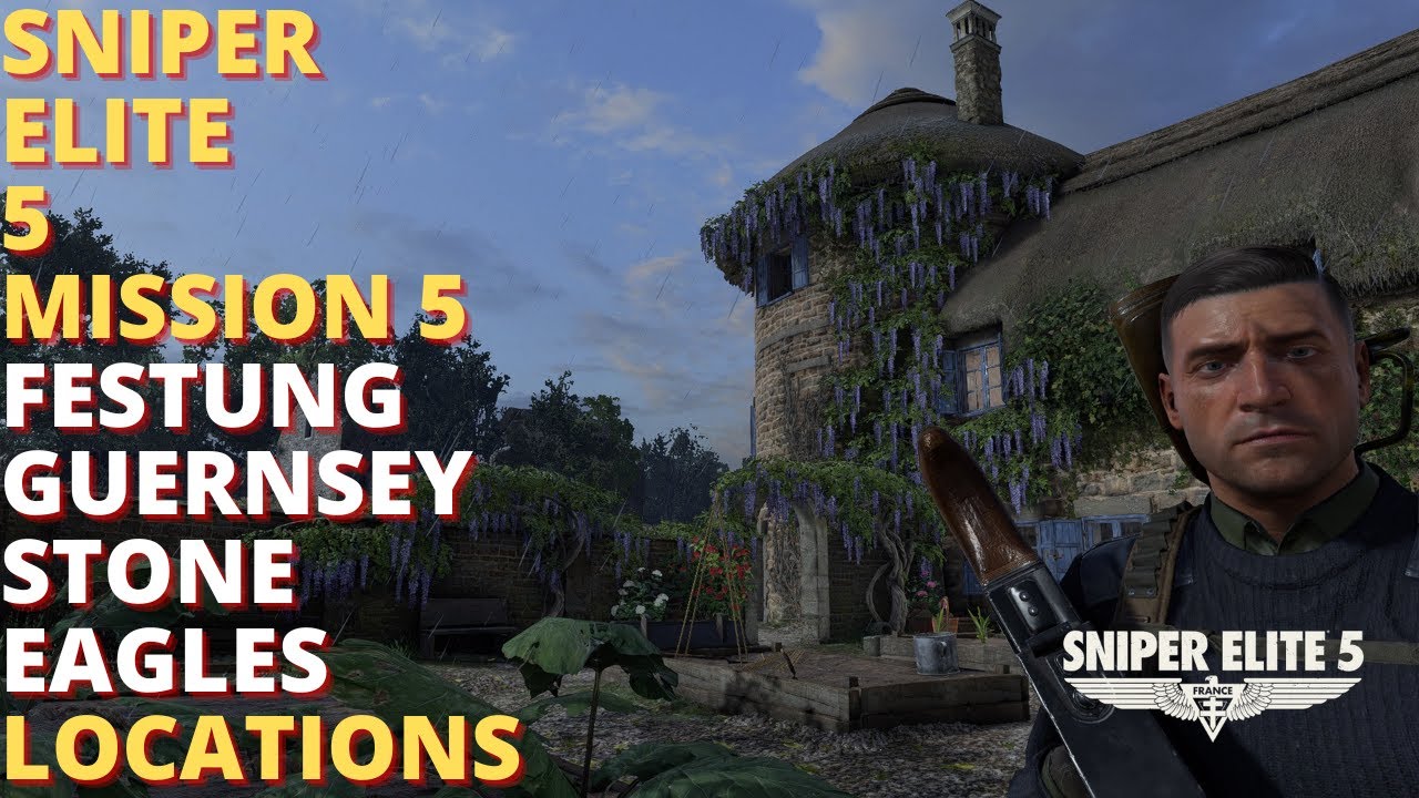 Sniper Elite 5 Mission 5 Festung Guernsey All Stone Eagles LOCATIONS YouTube sniper-elite-5-mission-5-festung-guernsey-all-stone-eagles-locations-youtube