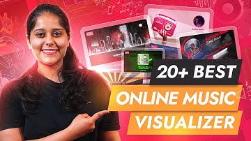20+Best Online Music Visualizers [No Watermark & Free]!