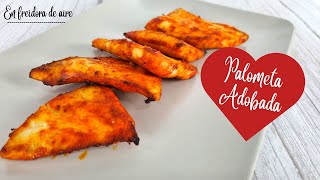 Palometa adobada | Palometa en adobo | En freidora de aire especiateconmigo