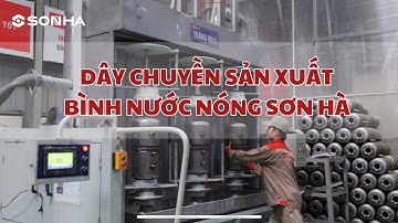 Bình nước nóng Sơn Hà - Dây chuyền sản xuất