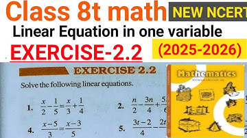 New NCERT Class 8th Maths Exercise 2.2 ll Linear Equations in One Veriable ll Class 8th maths.