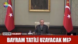 Bayram tatili uzayacak mı?