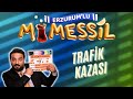 ERZURUMLU MÜMESSİLİN TRAFİK KAZASI