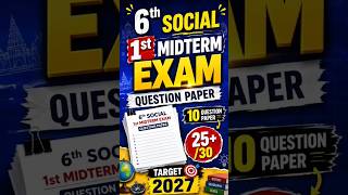 6th Social 1st Midterm Exam Top 10 Model Question Papers | Score 25+/30 🎯 Target 2027