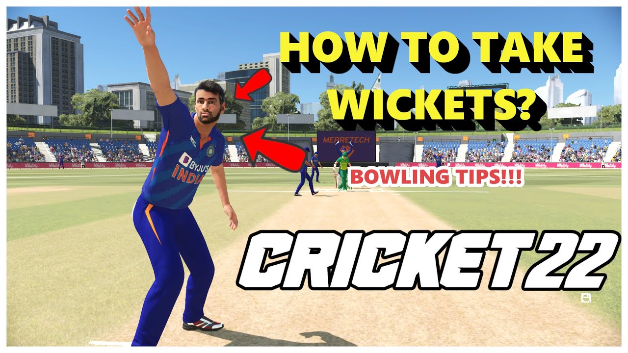 CRICKET 22 - HOW TO TAKE WICKETS? BOWLING TIPS - YouTube