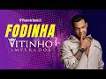 Vitinho Imperador - Fodinha (Videoclipe Oficial)