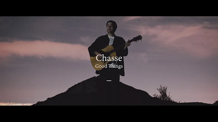 Chasse // Good Things