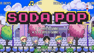 SAJA BOYS / SODA POP 8-Bit Game ver.