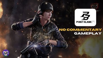 Point Blank ID Gameplay || No Commentary || Amateur Gameplay