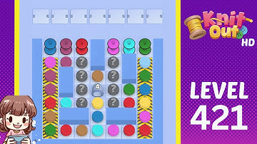 Knit Out Level 421 Solution Walkthrough
