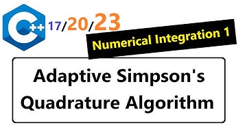 154- Numerical Integration 1 - Adaptive Simpson