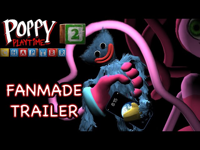 POPPY PLAYTIME CHAPTER 2 MOBILE TRAILER 