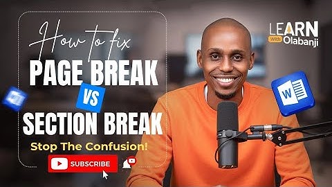Page Breaks vs Section Breaks in MS Word | What’s the Difference?”