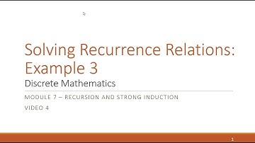 M7 V4 Solving Recurrence Relations Example 3