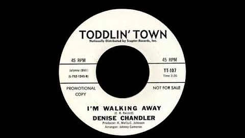 Denise Chandler - I'm Walking Away