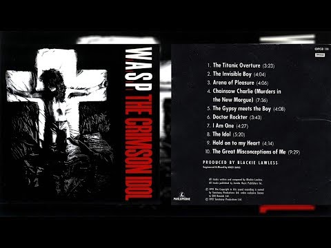 W.A.S.P. The Crimson Idol (Original CD Full Album)