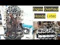 Honda City ivtec Honda jazz petrol ++ Engine Overhaul