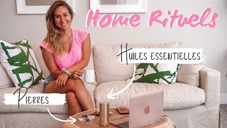 Home Routine : Rituels & Astuces naturelles