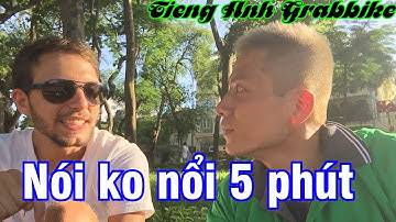 Nói Tiếng Anh không nổi 5 phút- Săn Tây |  Grabbkie