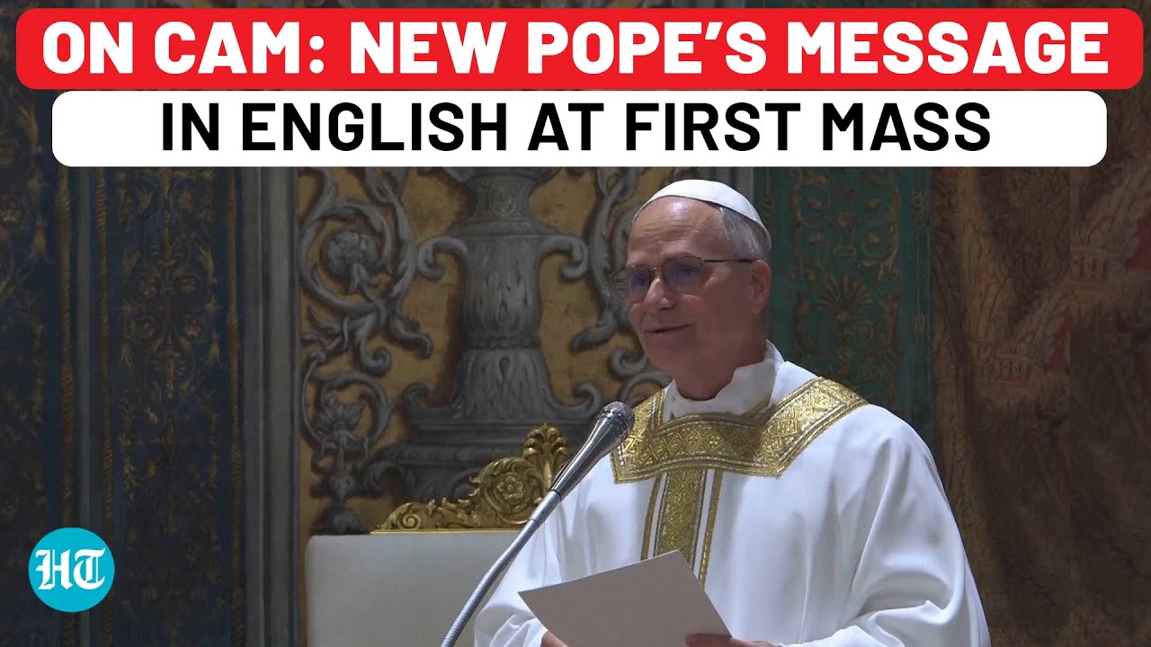 Pope Leo XIV Celebrates First Mass After Succeeding Francis, Gives This Message In English