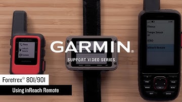Garmin Support | Foretrex® 801/901 | Setting Up and Using inReach Remote