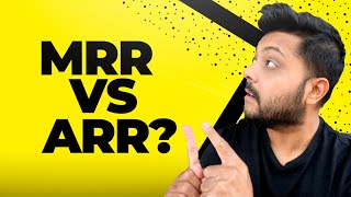 MRR vs ARR (Which One Should You Use and How Do You Calculate It?)