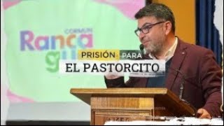 Prisión para el "Pastorcito": Las pruebas que revelan delitos de corrupción de edil de Rancagua