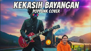 Kekasih bayangan - pop punk cover