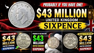 Top 3 UK Sixpence Coins Worth a Fortune in Dollars – Rare Coins That Could Make You a Millionaire!