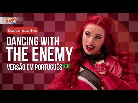 Dancing with the Enemy - Descendentes (Versão em Português)