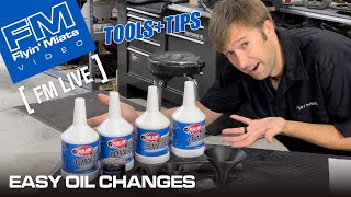 Easy Oil Changes! (FM Live)