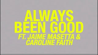 Always Been Good (feat. Jaime Masetta & Caroline Faith) | Lyric Video | Seacoast