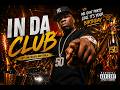 50 Cent - In Da Club (Official Music Remix)