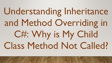 Understanding Inheritance and Method Overriding in C# : Why is My Child Class Method Not Called?