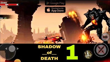 SHADOW Of DEATH |(Gameplay Android IOS walkthrough) Part _1 🎮🎮🎮 Gameplay