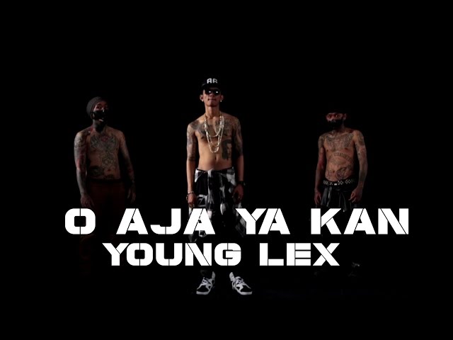 YOUNG LEX - O Aja Ya Kan (Official M/V) class=