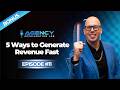 5 Ways to Generate Revenue FAST (Insurance Agents)