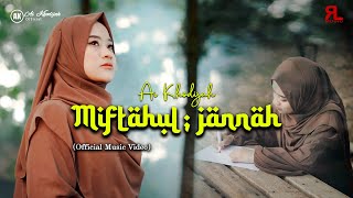 Download lagu Ai Khodijah - Miftahul Jannah mp3