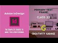 Adobe InDesign Course - Class 22 (Primary Text Frame)