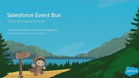 Salesforce Event Bus: Platform Events at Scale