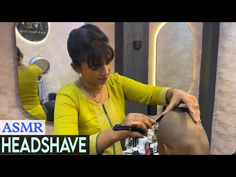 ASMR HEADSHAVE BY KOLKATA FEMALE BARBER MISS BARBER