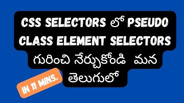 5.CSS Selectors||Pseudo class element Selectors ||CSS beginners Tutorial #css #weekendcodingintelugu
