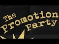 The Promotion Party - A Short Film (School Project)