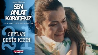 Nefes gerçeği öğrendi! - Sen Anlat Karadeniz 21.Bölüm