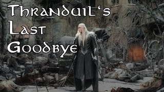 Thranduil - The Last Goodbye